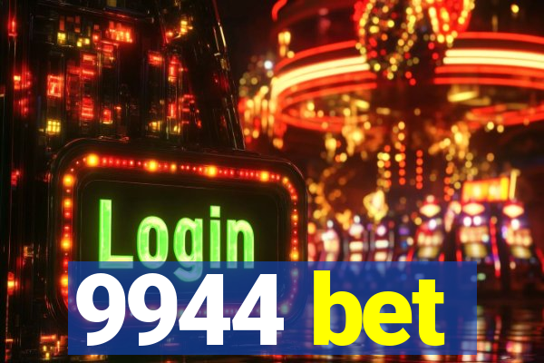 9944 bet